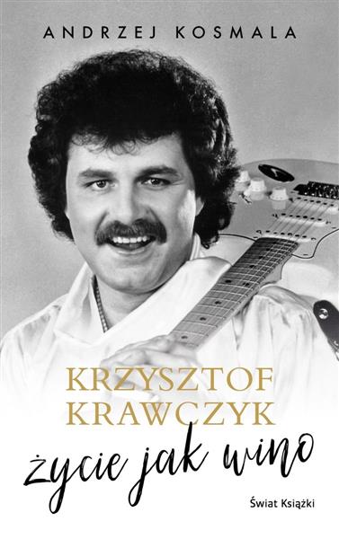 Krzysztof Krawczyk. Życie jak wino-68016