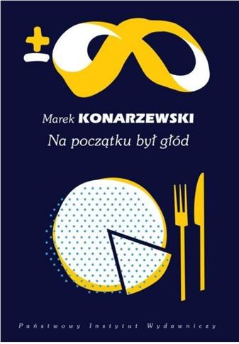 NA POCZĄTKU BYŁ GŁÓD