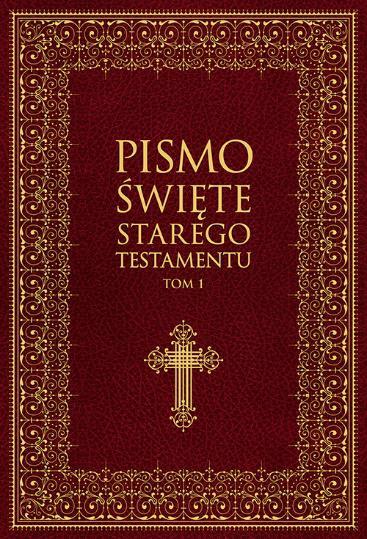 PISMO ŚWIĘTE STAREGO TESTAMENTU. TOM 1 I 2