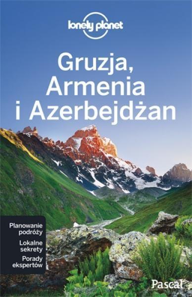 GRUZJA ARMENIA AZERBEJDŻAN LONELY PLANET