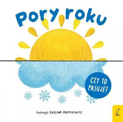 CZY TO PASUJE? PORY ROKU