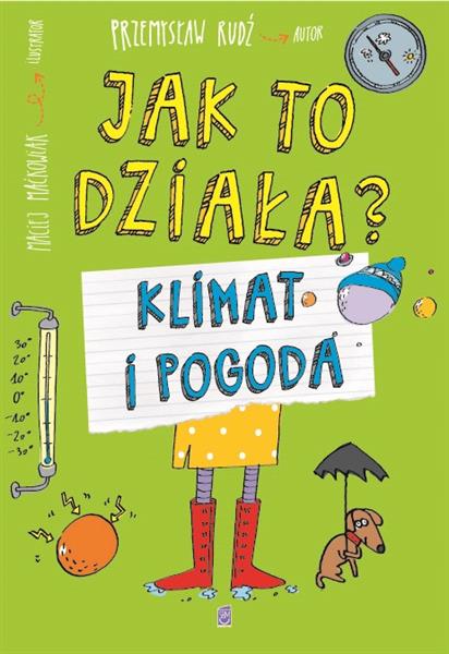 JAK TO DZIAŁA? KLIMAT I POGODA