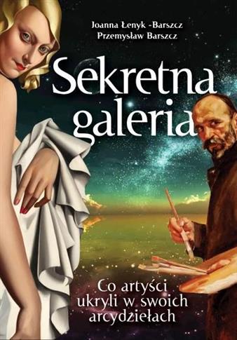 Sekretna galeria. Co artyści ukryli w swoich dzieł