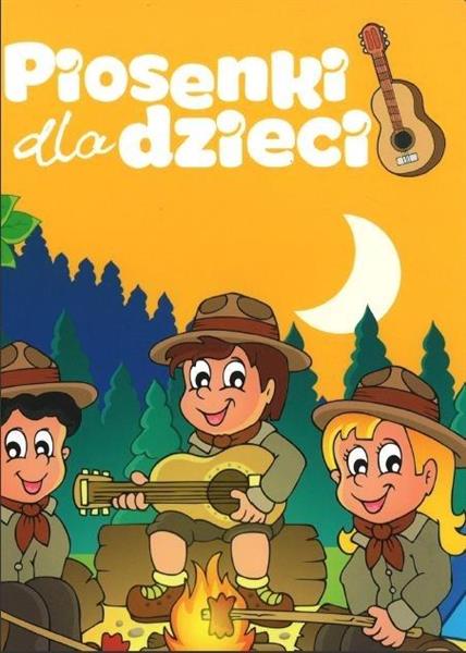 PIOSENKI DLA DZIECI