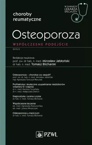 W gabinecie lekarza specjalisty. Osteoporoza