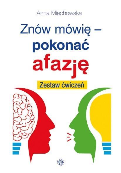 Znów mówię – pokonać afazję. Zestaw ćwiczeń