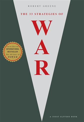 The 33 Strategies of War (The Modern Machiavellian