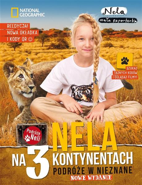 NELA NA 3 KONTYNENTACH. PODRÓŻE W NIEZNANE, WYD.2