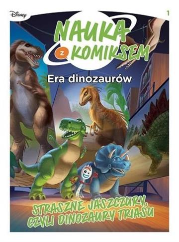 Nauka z komiksem. Era dinozaurów. Tom 1. Straszne