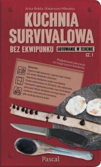 KUCHNIA SURVIVALOWA BEZ EKWIPUNKU GOTOWANIE