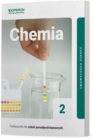 CHEMIA 2. PODRĘCZNIK DLA SZKÓŁ PONADPODSTAWOWYCH.