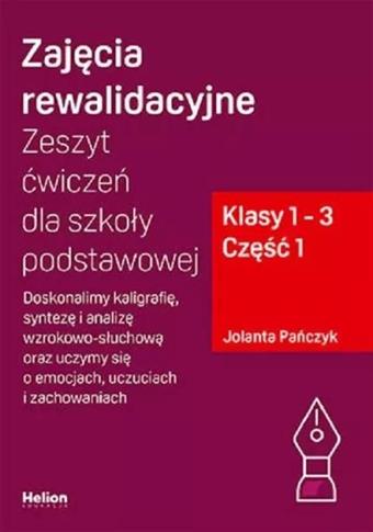 Zajęcia rewalidacyjne. Zeszyt ćwiczeń dla szkoły