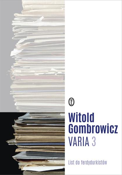 VARIA. TOM 3. LIST DO FERDYDURKISTÓW