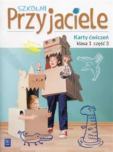 Szkolni Przyjaciele. Karty ćwiczeń. Klasa 1