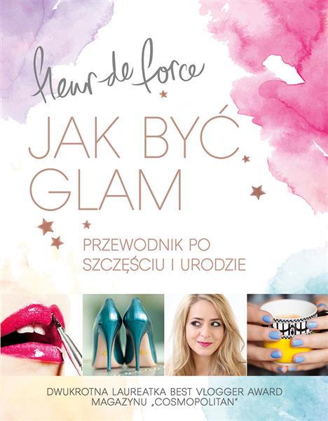 JAK BYĆ GLAM