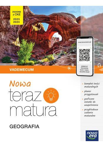 NOWA TERAZ MATURA GEOGRAFIA. VADEMECUM. ZAKRES ROZ