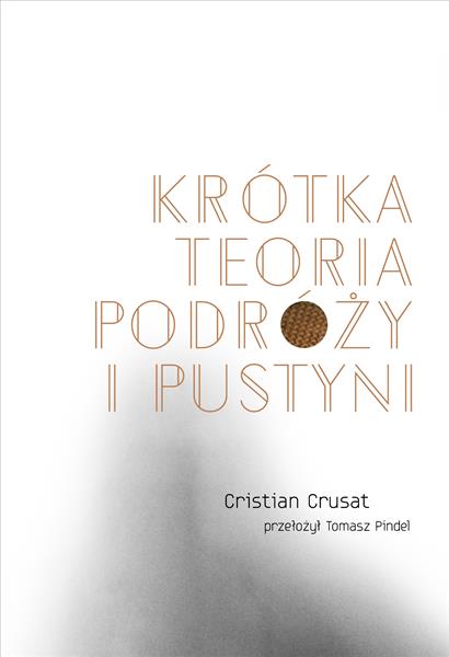 KRÓTKA TEORIA PODRÓŻY I PUSTYNI