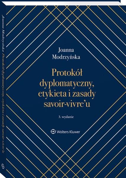 Protokół dyplomatyczny, etykieta i zasady savoir-v