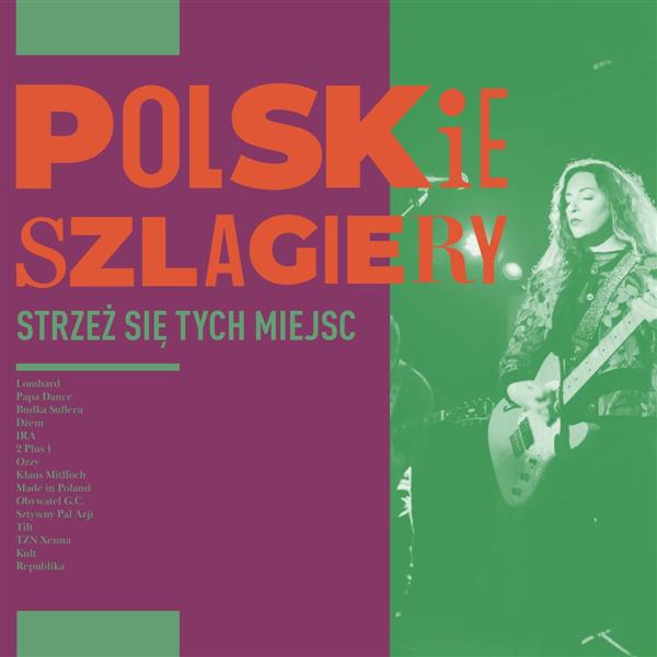 POLSKIE SZLAGIERY. STRZEŻ SIĘ TYCH MIEJSC, CD