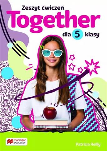 Together. Szkoła podstawowa. Klasa 5. Zeszyt ćwicz