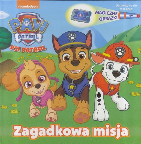 PSI PATROL. MAGICZNE OBRAZKI. ZAGADKOWA MISJA