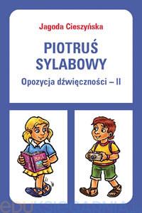 PIOTRUŚ SYLABOWY. OPOZYCJA DŹWIĘCZNOŚCI II.