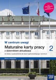 W CENTRUM UWAGI 2. WIEDZA O SPOŁECZEŃSTWIE. MATURA