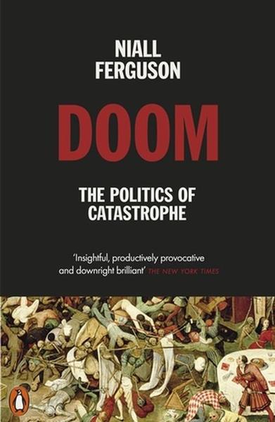 DOOM THE POLITICS OF CATASTROPHE