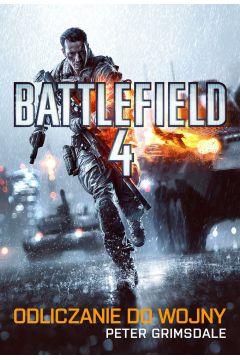 BATTLEFIELD 4: ODLICZANIE DO WOJNY