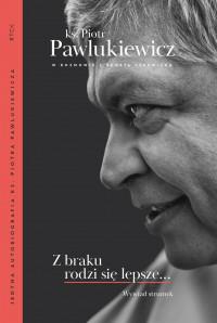 Z BRAKU RODZI SIĘ LEPSZE... WYWIAD STRUMYK