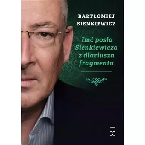 IMĆ POSŁA SIENKIEWICZA Z DIARIUSZA FRAGMENTA