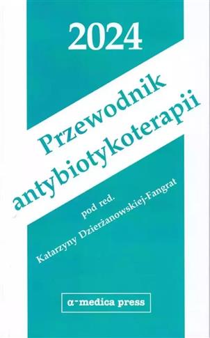 Przewodnik antybiotykoterapii 2024