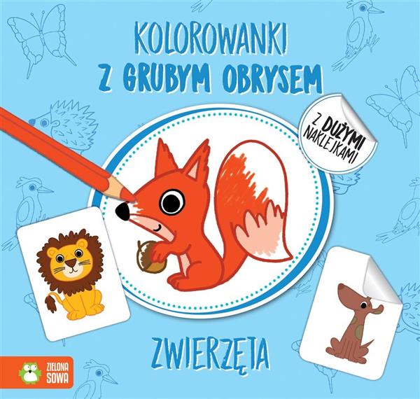 KOLOROWANKI Z GRUBYM OBRYSEM. ZWIERZĘTA 9788380736