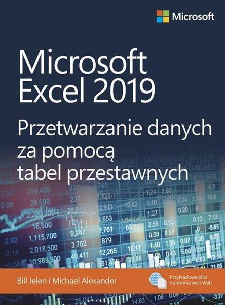 MICROSOFT EXCEL 2019 PRZETWARZANIE DANYCH ZA POMOC