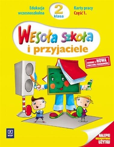 Wesoła szkoła i przyjaciele SP KL 2 Karty pracy...