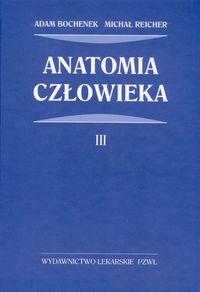 ANATOMIA CZŁOWIEKA. TOM 3