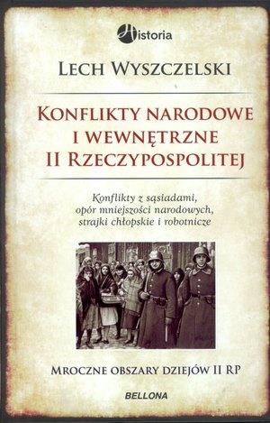 KONFLIKTY NARODOWE I WEWNĘTRZNE W II RZECZYPOSPOLI