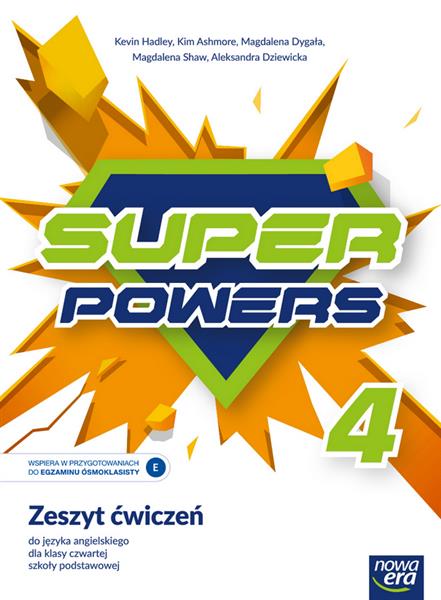 SUPER POWERS 4. JĘZYK ANGIELSKI. ZESZYT ĆWICZEŃ