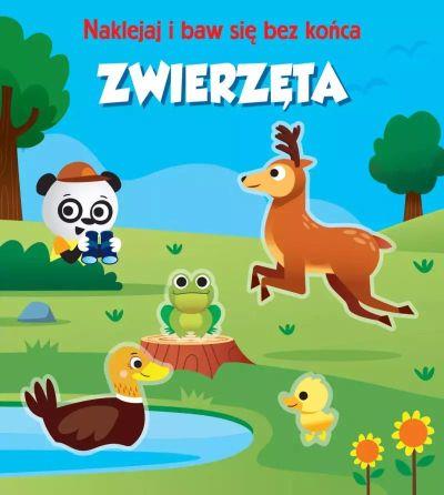 ZWIERZĘTA. NAKLEJAJ I BAW SIĘ BEZ KOŃCA