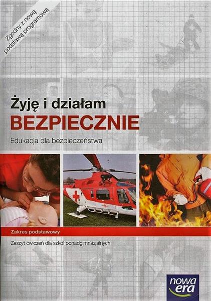 ŻYJĘ I DZIAŁAM BEZPIECZNIE. EDUKACJA DLA BEZPIECZE