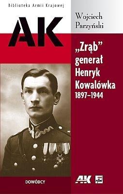 AK  ZRĄB  GEN. HENRYK KOWALÓWKA 1897-1944