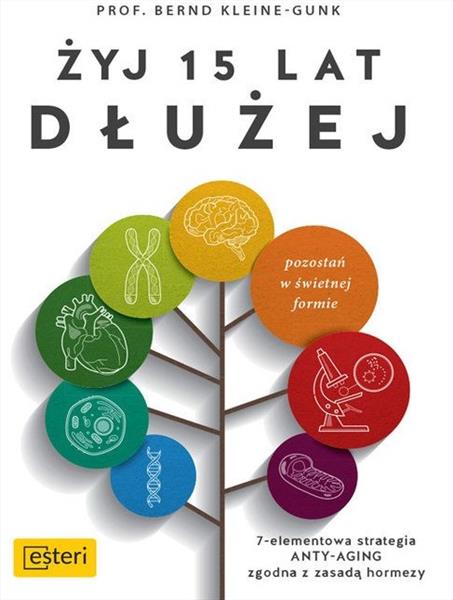 ŻYJ 15 LAT DŁUŻEJ