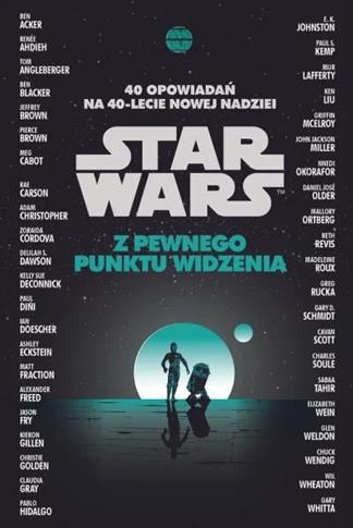 STAR WARS. Z PEWNEGO PUNKTU WIDZENIA