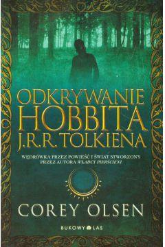 ODKRYWANIE HOBBITA J.R.R. TOLKIENA