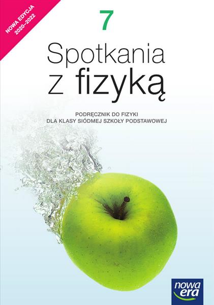 SPOTKANIA Z FIZYKĄ. PODRĘCZNIK DLA KLASY 7 SZKOŁY