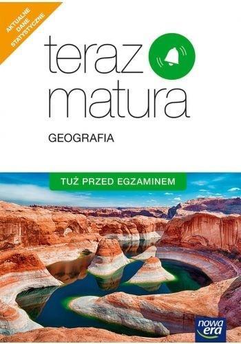 TERAZ MATURA 2020. GEOGRAFIA. TUŻ PRZED EGZAMINEM