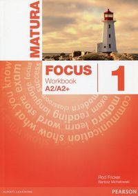 MATURA FOCUS 1. ZESZYT ĆWICZEŃ