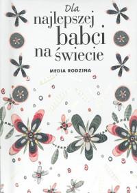 DLA NAJLEPSZEJ BABCI NA ŚWIECIE