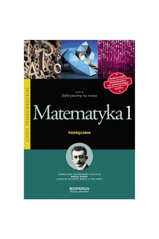 Odkrywamy na nowo. Matematyka. Część 1. Podręcznik