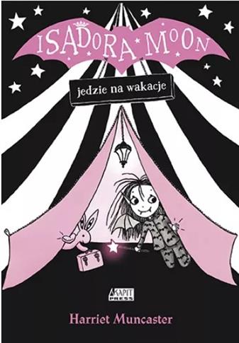 ISADORA MOON JEDZIE NA WAKACJE